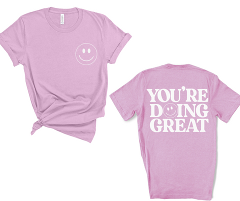You're Doing Great Adult Tee